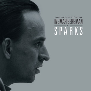 The sleeve of 'The Seduction of Ingmar Bergman' by Sparks. A black and white image of the head of Swedish film director Ingmar Bergman in right facing profile. He does not have a small moustache.